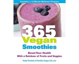 365 Vegan Smoothies  A healthy recipe for every day of the year