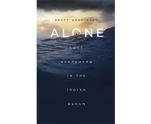 Alone  Lost Overboard in the Indian Ocean