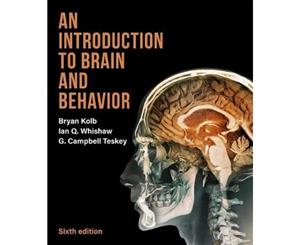 An Introduction to Brain and Behavior