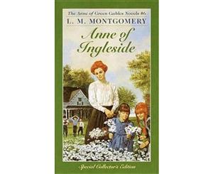 Anne of Inglese  Anne of Green Gables Series  Book 6