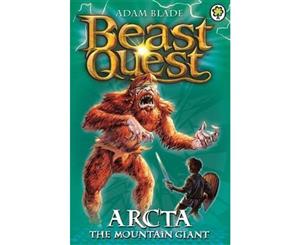 Arcta the Mountain Giant  Beast Quest  Book 3