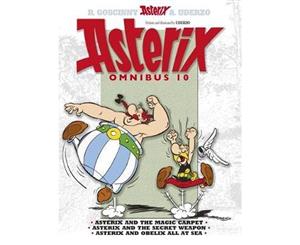 Asterix  Omnibus 10  Asterix and the Magic Carpet Asterix and the Secret Weapon Asterix and Obelix All at Sea