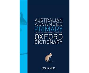 Australian Advanced Primary Oxford Dictionary