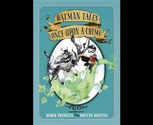 Batman  Tales Once Upon a Crime