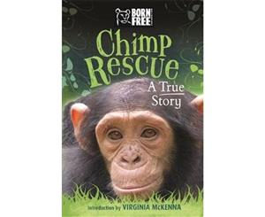 Born Free Chimp Rescue  The True Story of Chinoise