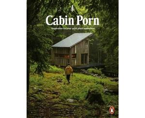 Cabin Porn  Inspiration for Your Quiet Place Somewhere