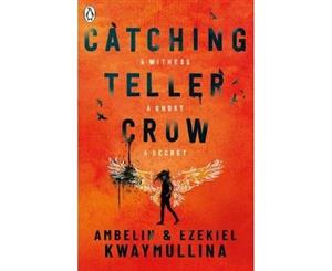 Catching Teller Crow - Paperback