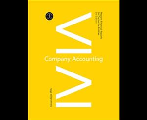 Company Accounting - Prepare Financial Reports for Corporate Entities  3rd edition