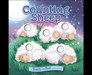 Counting Sheep  A Touch and Feel Bedtime Book