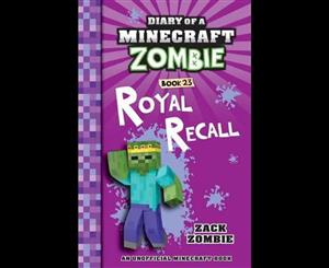 Diary of a Minecraft Zombie  Royal Recall