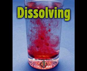 Dissolving