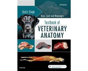 Dyce Sack and Wensing's Textbook of Veterinary Anatomy 5e