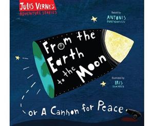 From the Earth to the Moon - Hardback