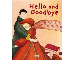 Hello and Goodbye - Hardback