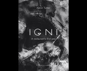 Igni  A Restaurant's First Year