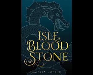 Isle of Blood and Stone