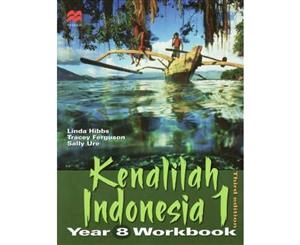 Kenalilah Indonesia 1 Year 8 Workbook  Year 8 Workbook