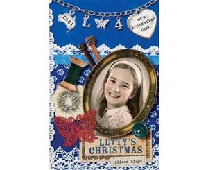 Letty's Christmas  Our Australian Girl Series  Book 4