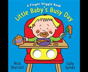 Little Baby's Busy Day  Finger Wiggle Book