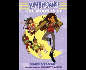 Lumberjanes  The Moon Is Up  Lumberjanes  Book 2