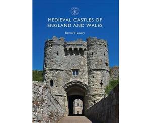 Medieval Castles of England and Wales