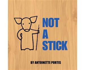 Not A Stick