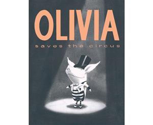 Olivia Saves the Circus