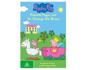 Peppa Pig Princess Peppa and Sir George the Brave DVD Region 4