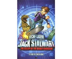 Secret Agent Jack Stalwart  Book 1 the Escape of the Deadly Dinosaur USA