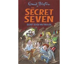 Secret Seven Win Through  Secret Seven Series  Book 7