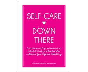 Self-Care Down There - Paperback