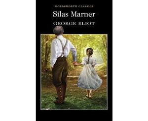 Silas Marner  Wordsworth Classics