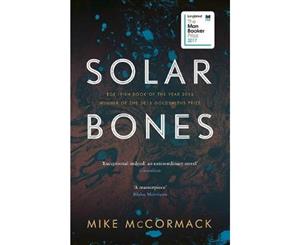 Solar Bones  Longlisted for the 2017 Man Booker Prize