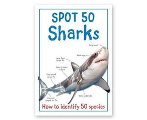 Spot 50 Sharks  How to Identify 50 Species