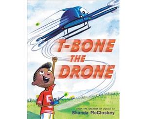 T-Bone the Drone - Hardback