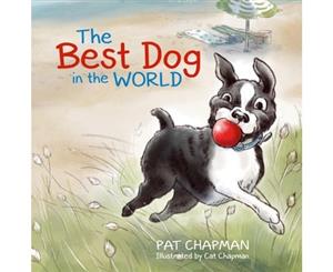 The Best Dog in the World - Hardback