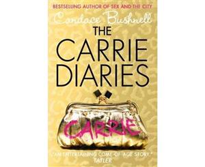 The Carrie Diaries  Carrie Diaries Series  Book 1