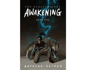 The Evolved Ones Awakening (Book One) - Paperback