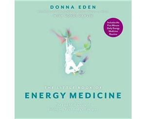 The Little Book of Energy Medicine