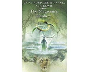 The Magician's Nephew  The Chronicles of Narnia Series  Book 5