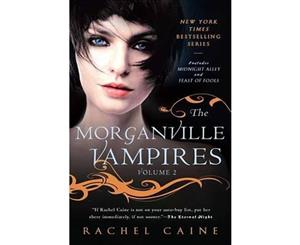 The Morganville Vampires Omnibus Vol. 2  Midnight Alley and Feast of Fools