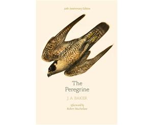 The Peregrine  50th Anniversary Edition  Afterword By Robert Macfarlane