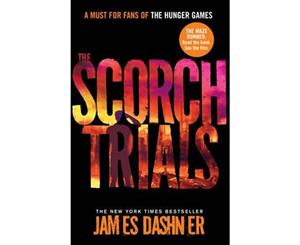 The Scorch Trials  Maze Runner  Maze Runner  Book 2