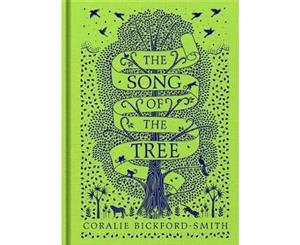 The Song of the Tree - Hardback