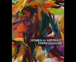 Women of Abstract Expressionism