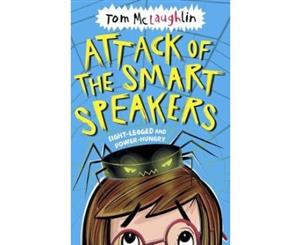 Attack of the Smart Speakers - Paperback