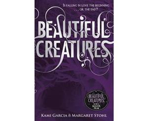 Beautiful Creatures  The Caster Chronicles  Book1