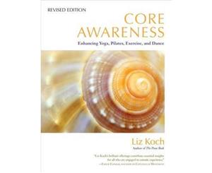 Core Awareness Revised Edition