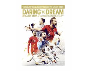 Daring to Dream England's Story at the 2018 FIFA World Cup DVD