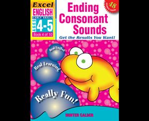 EXCEL ENGLISH BOOK 4 ENDING CONSONANT SOUNDS WORKBOOK  EARLY SERIES AGE 4-5